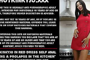 Hotkinkyjo in red dress self anal fisting and prolapse in the kitchen